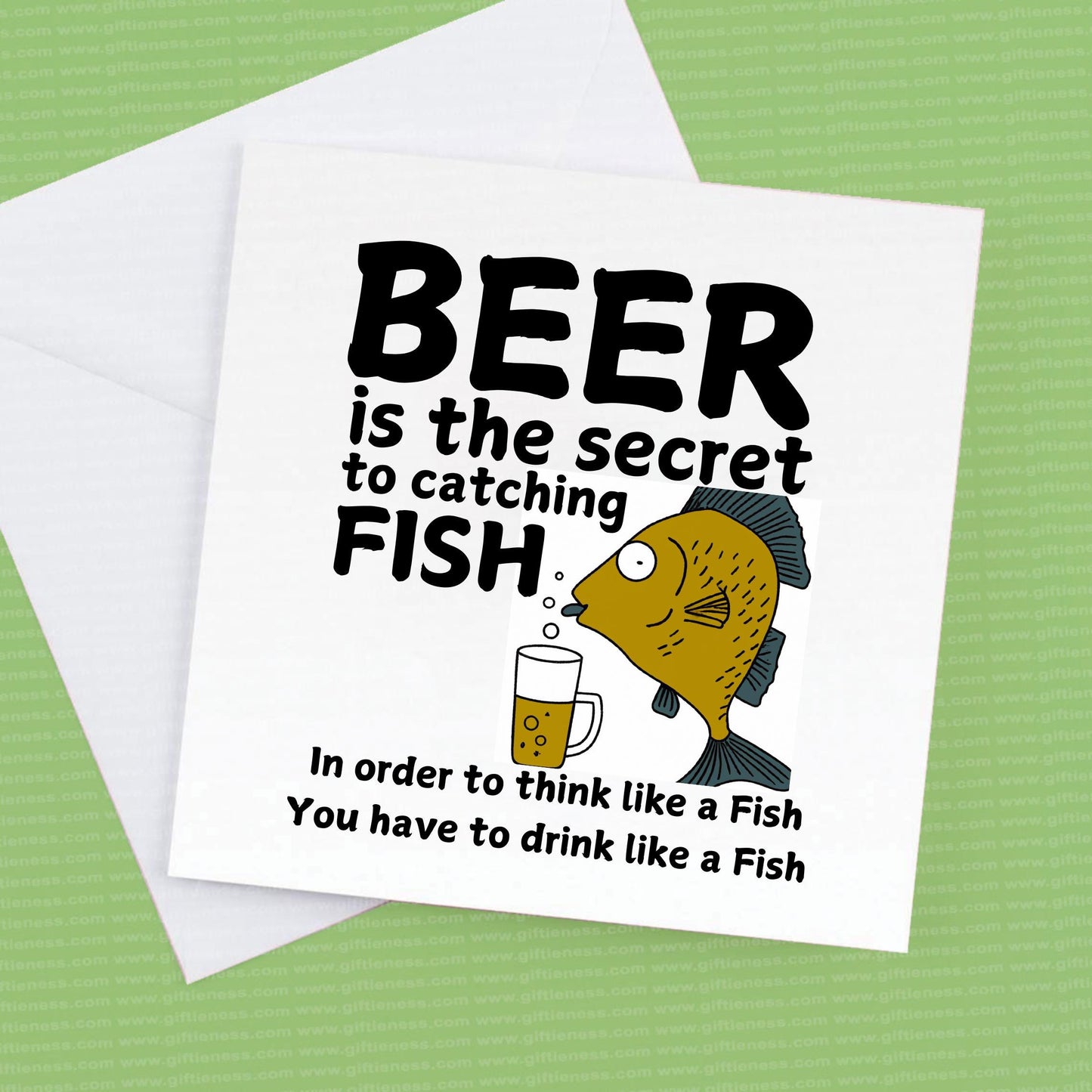 Beer is the secret to catching fish, card for a fisherman