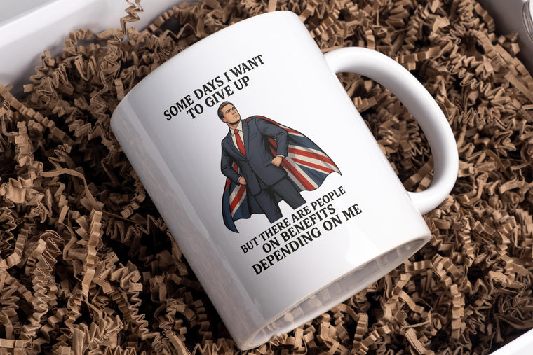HMRC TAX MUG Some days I want to give up but there are people on benefits depending on me mug – Greeting Card