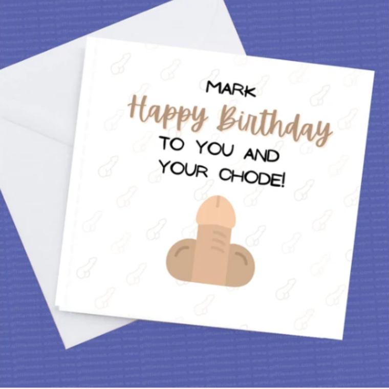 Rude Card Personalised Happy Birthday to you and your Chode