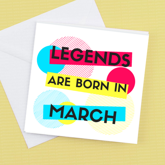 Legends are Born in March