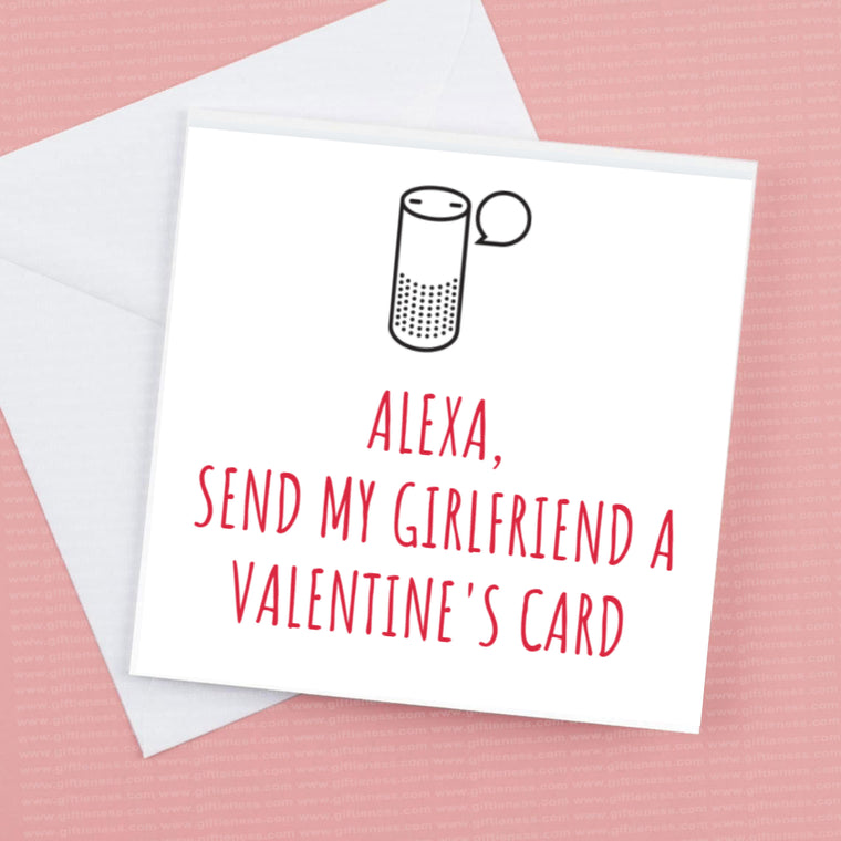 Valentine’s Card from Alexa, from Girlfriend, Wife, boyfriend or husband – options available