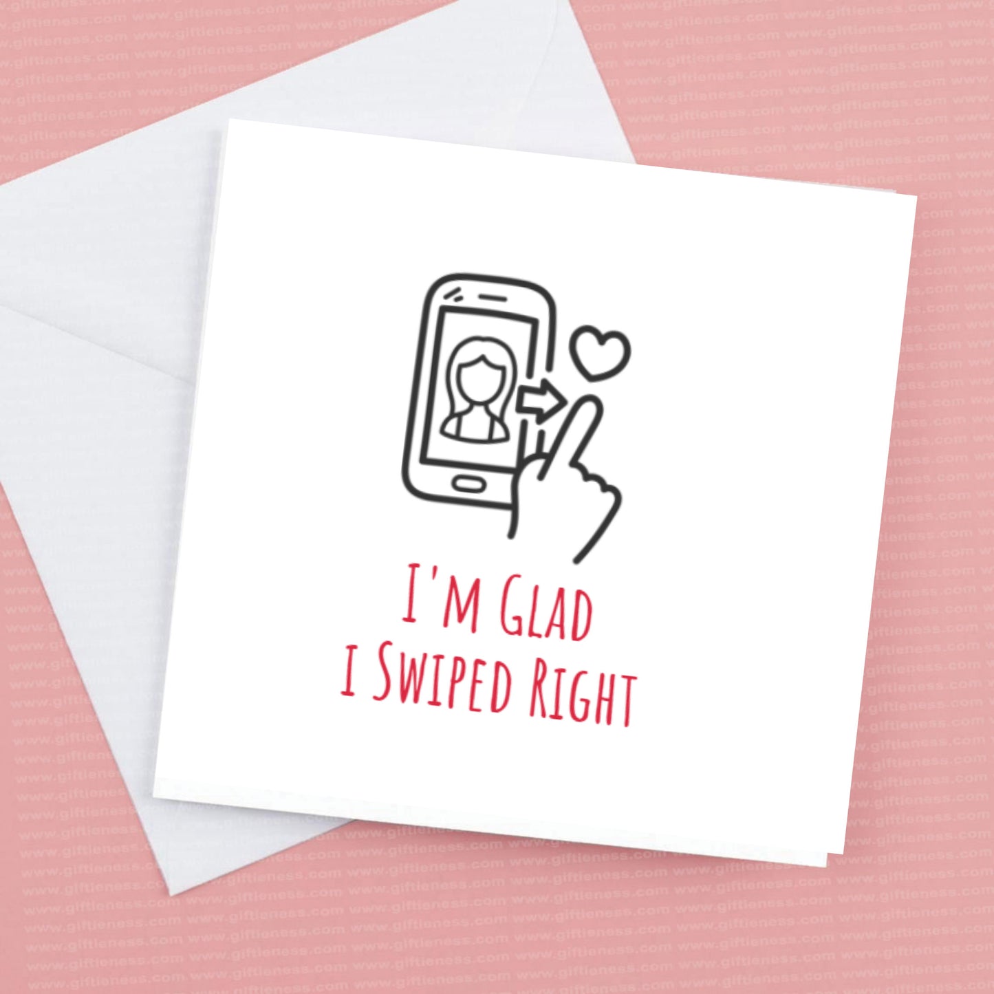 Valentines Card I'm Glad I swiped right