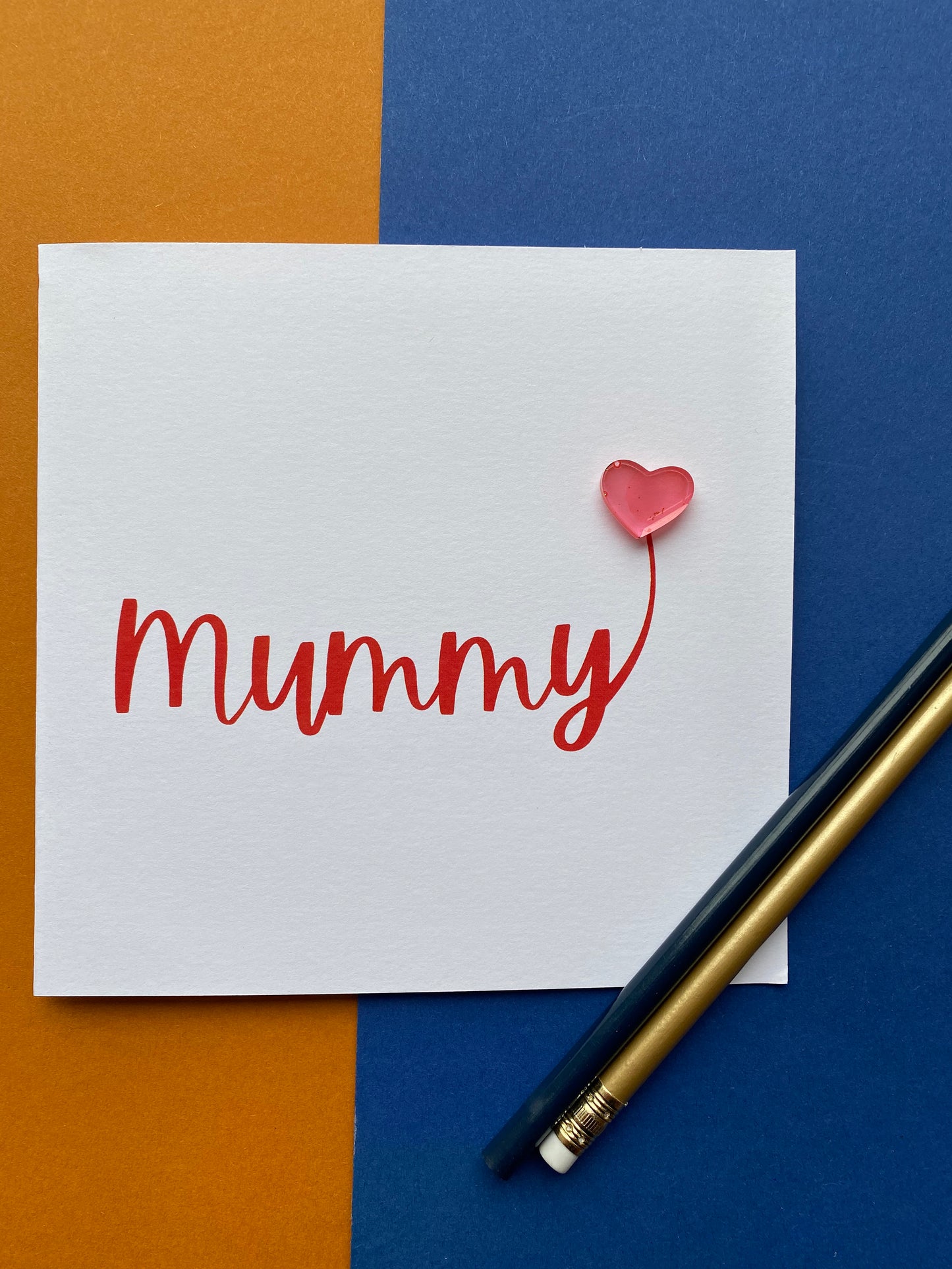 Mummy card with hand poured resin heart