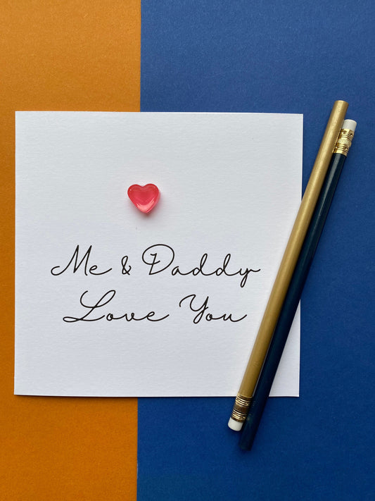 Me and Daddy Love you card with resin heart