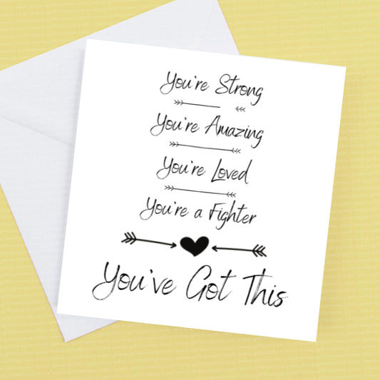 You're Strong, You've Got This - Positivity - card and envelope