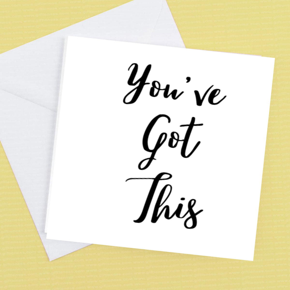 You've got this – Positivity – card and envelope – Greeting Card