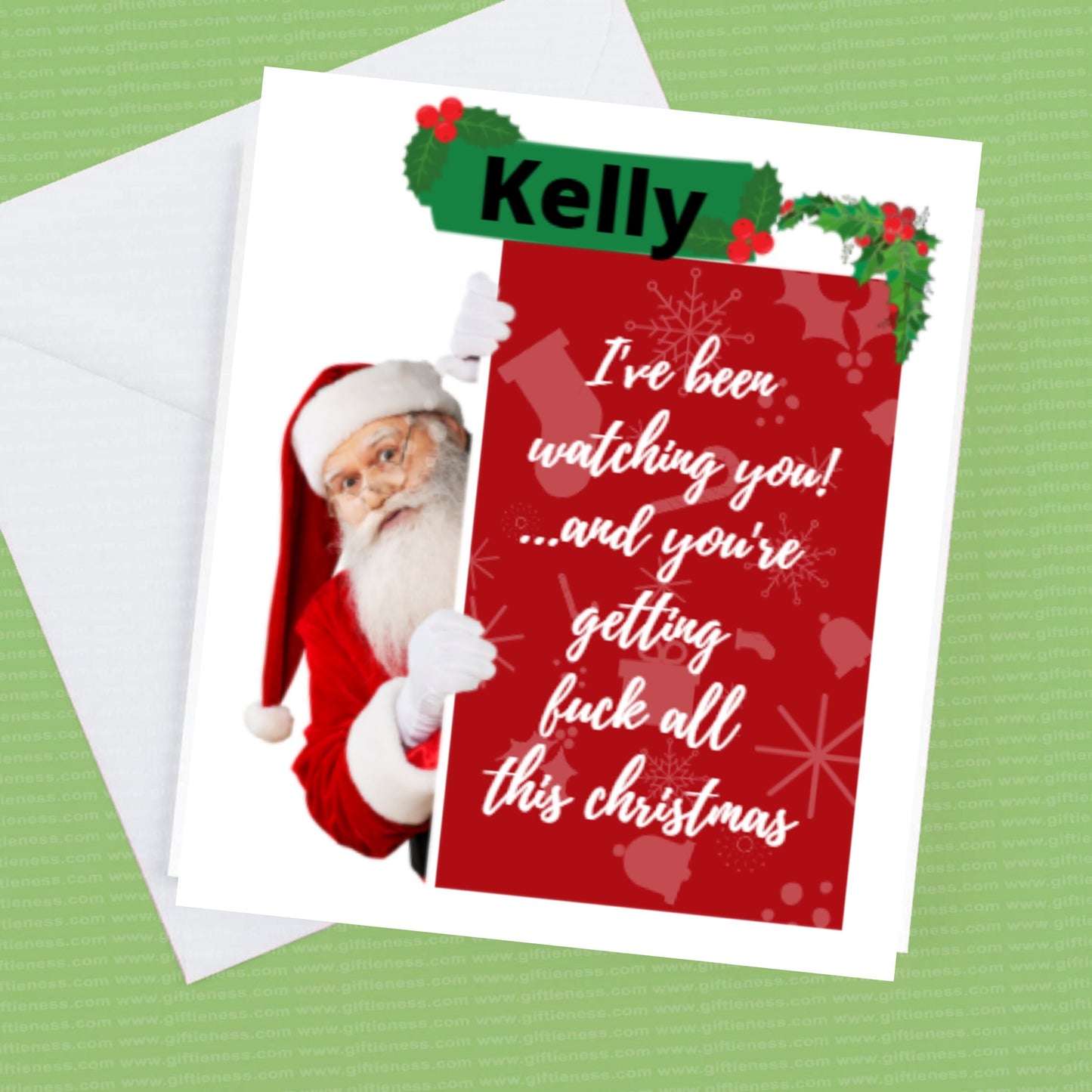 Christmas Card I've been watching you and your getting F..all for Christmas can be personalised