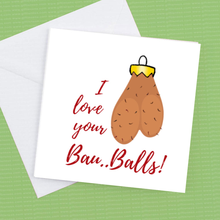 Christmas Card I Love your Bau.. Balls – Greeting Card