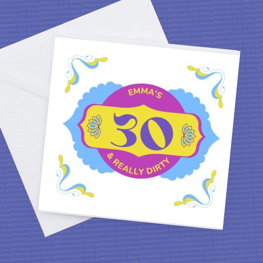 30 and Dirty Personalised Rude Birthday Card