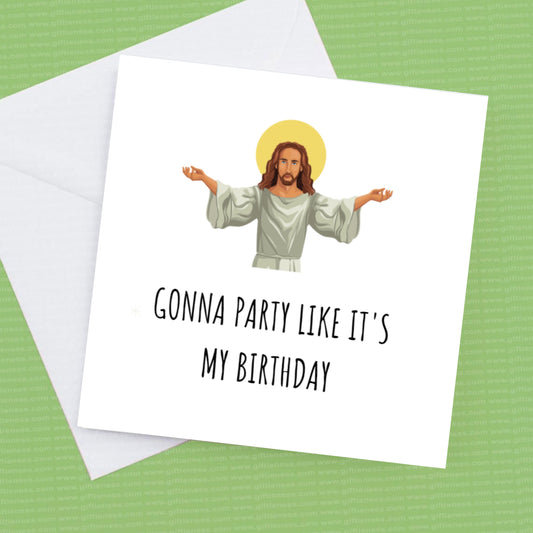 Christmas card, Gonna party like its my birthday
