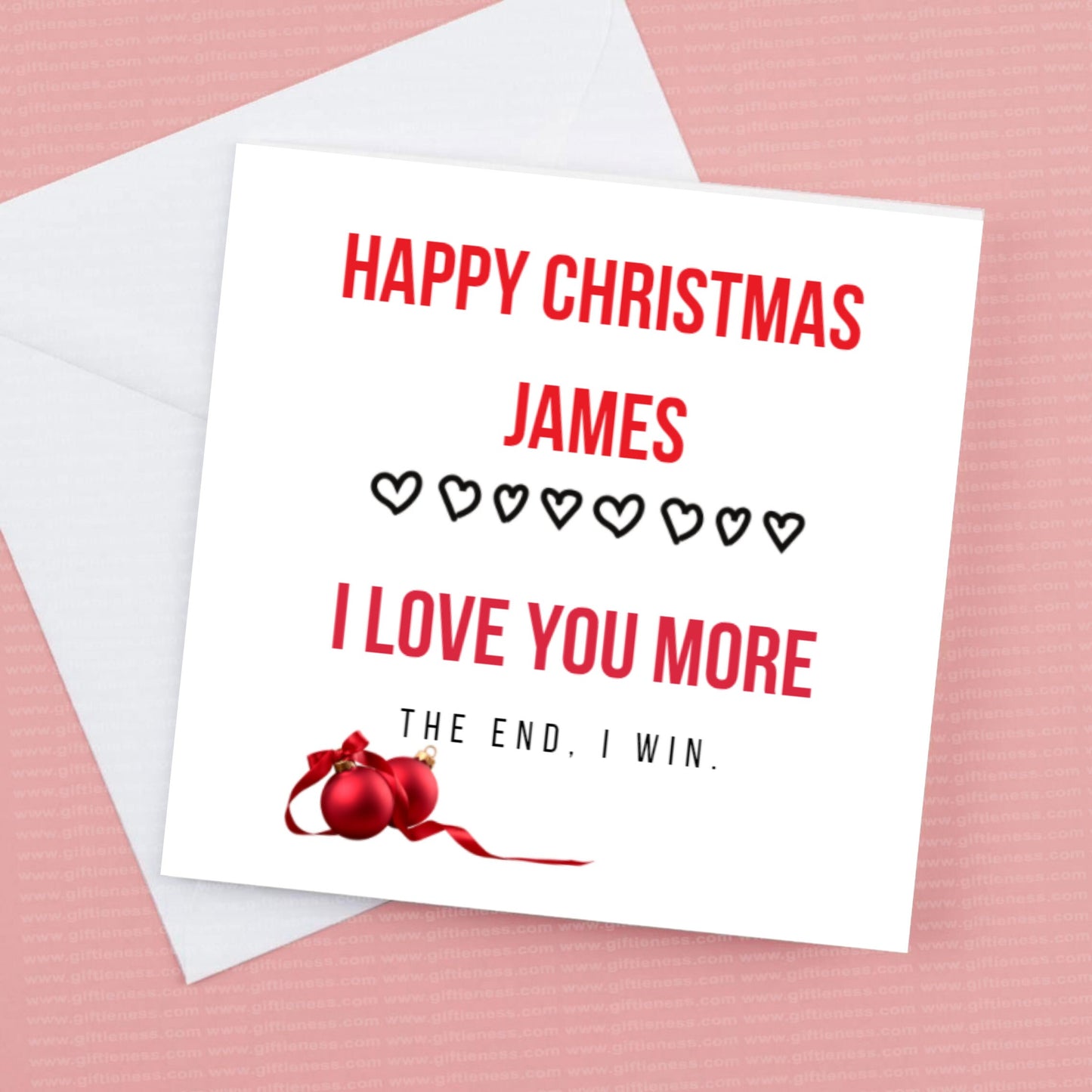 Personalised Christmas Card, I Love you more the end I win