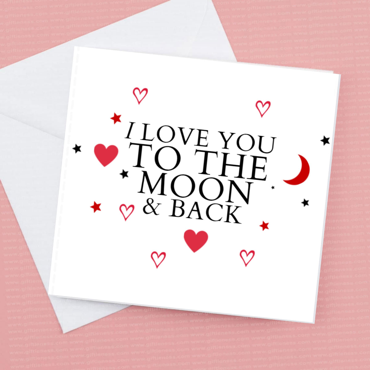 I love you to the Moon and Back – Greeting Card
