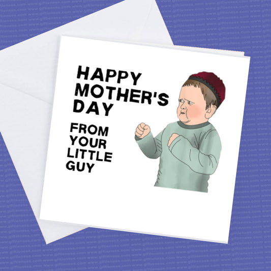 Hasbulla Funny Guy Tik Tok Famous Card, Happy Mothers Day from your little guy.
