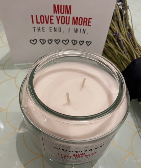 Mum, I Love You More The End I Win Card, Flowers and matching candle
