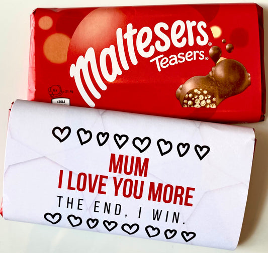 Mum I Love You More wrapped bar of Malteser chocolate.