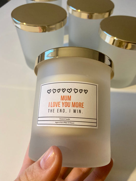 Mum I Love You More, The End, I Win/ Mother’s Day Gifts/ Gifts For Mum/ Gifts For Nanny