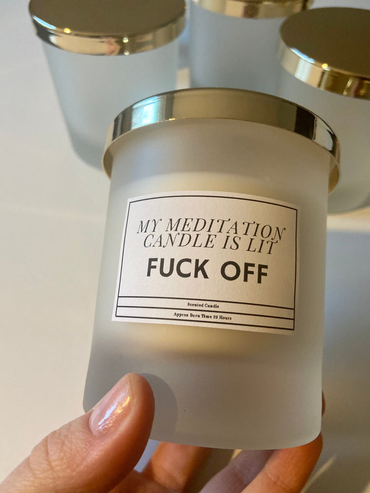 My Meditation candle is lit – F Off, funny candle – Greeting Card