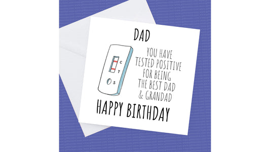 Dad you have tested positive for being the best, Best Dad Birthday Card