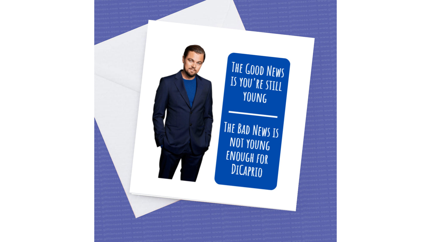 Too Old For Leo Dicaprio Birthday card