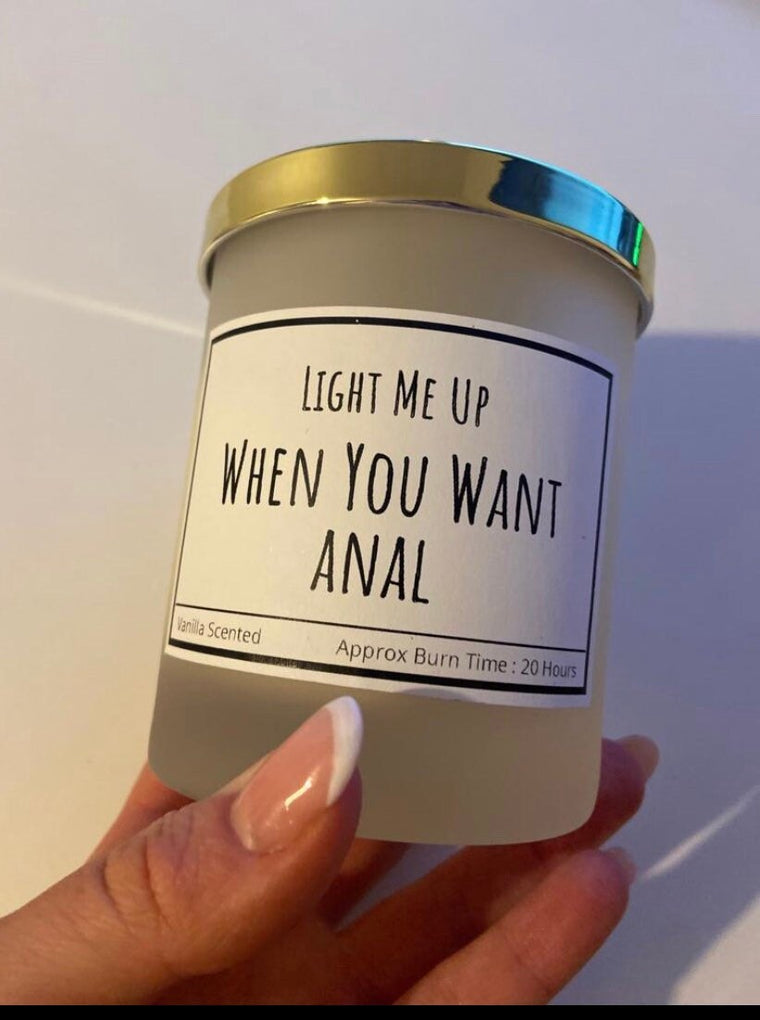 Light Me Up When You Want Anal Handmade Candle with or without wick – Greeting Card