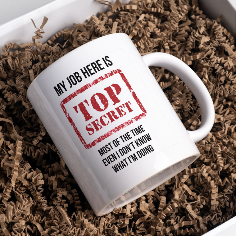 My Job here is Top Secret, even I don't know what I’m doing mug and coaster – Greeting Card