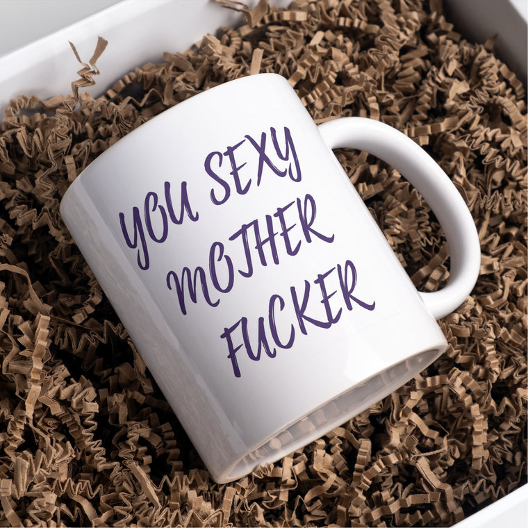 You Sexy Mother fucker mug – Greeting Card