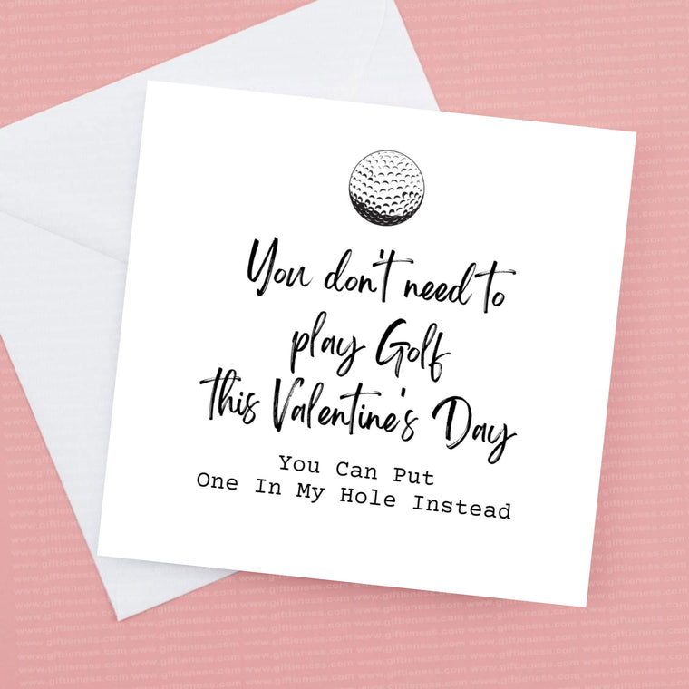 You don't need to play Golf this Valentine’s Day – Valentine’s Card