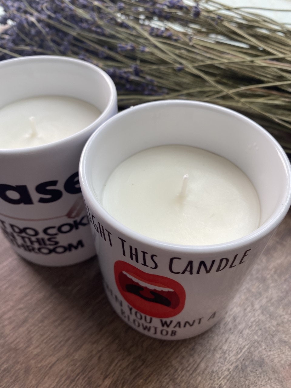 Light Me Up When You Want A Blowjob Handmade Candle with or without wick