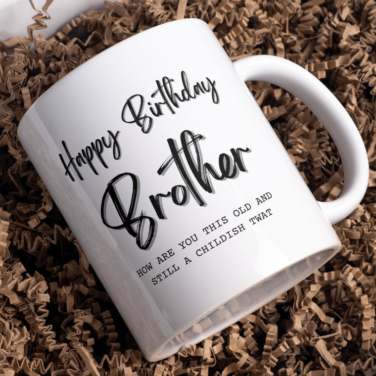 Happy Birthday Brother, funny rude mug – Birthday Card