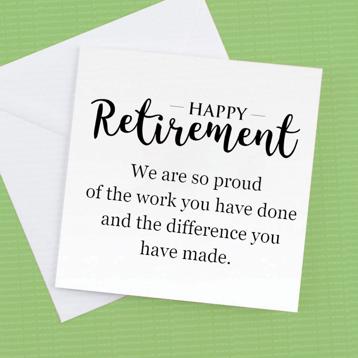 Happy Retirement Card, We are so proud of the work you have done