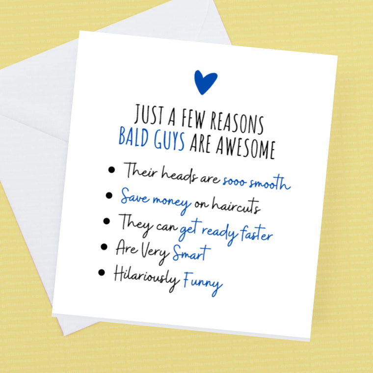 A few reasons bald guys are awesome – Greeting Card