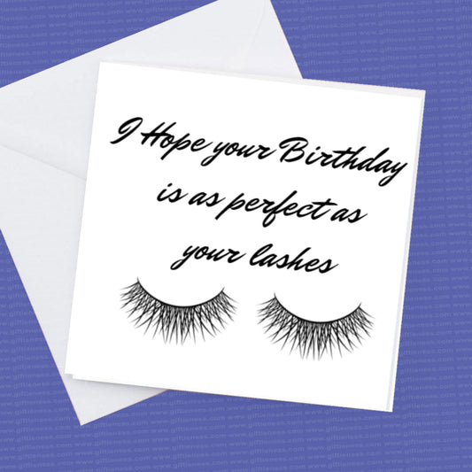 Birthday Lashes, I hope your Birthday is as perfect as your lashes, eye lash card