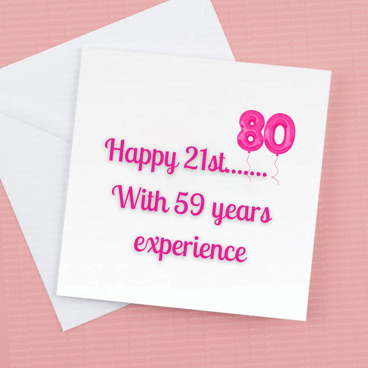80th Birthday card, 21 with 59 years experience