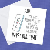 Dad you have tested positive for being the best, Best Dad Birthday Card