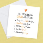 A few reasons why Gingers are awesome – Greeting Card