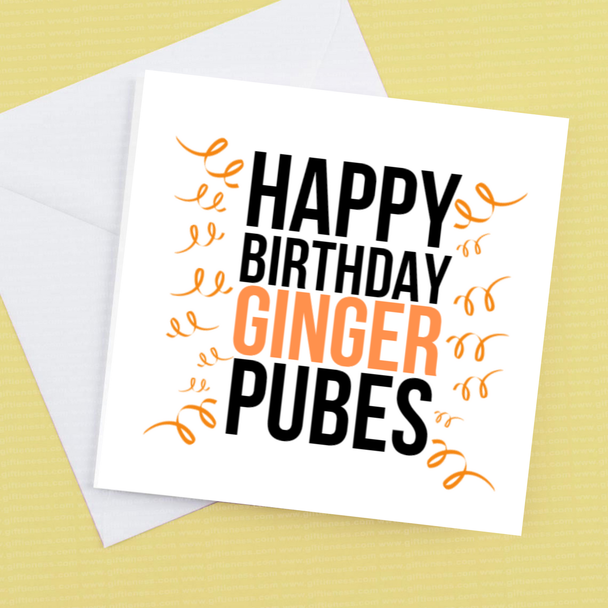 Happy Birthday Ginger Pubes – Birthday Card