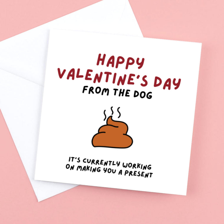 Happy Valentine’s Day from the Dog – Valentine’s Card