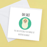 New Baby Card – you are officially in charge of another Human fun – rude card