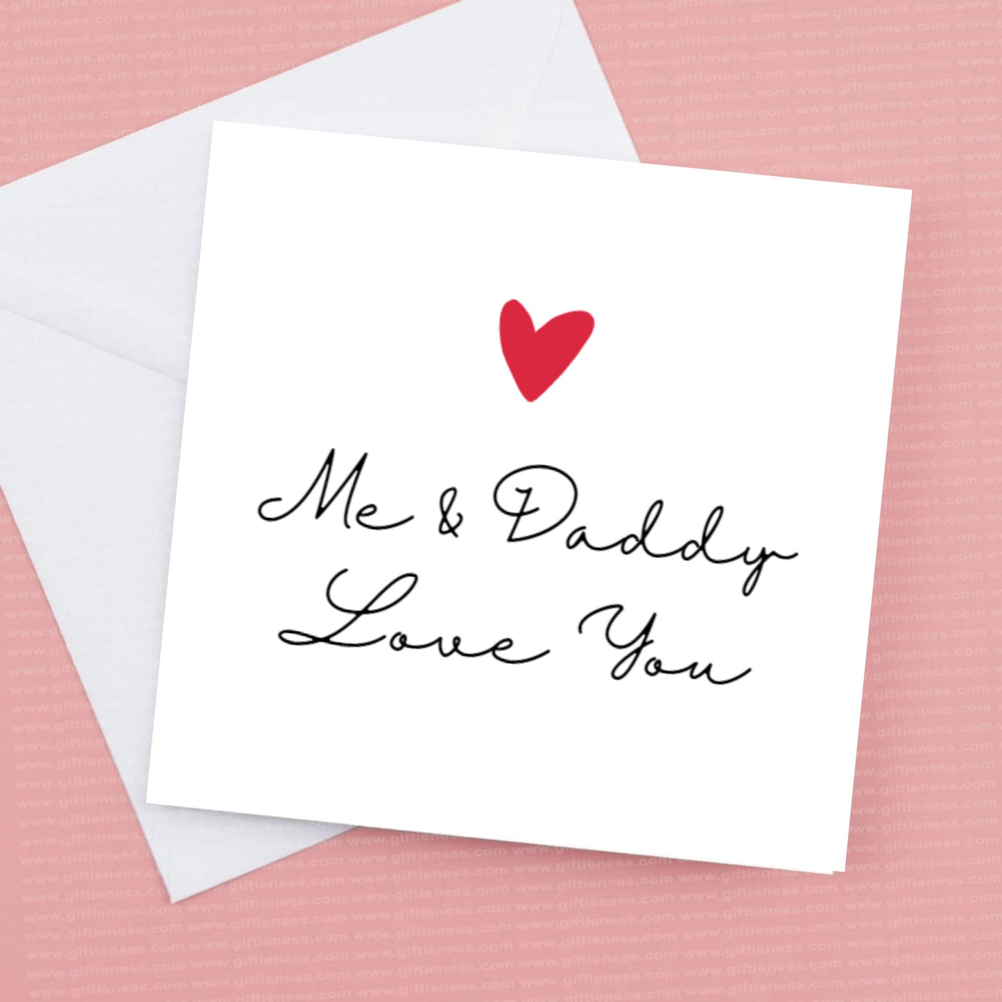 Me and Daddy Love you Card