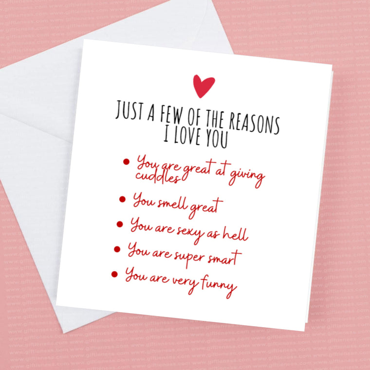 Just a few reasons I love you card – personalise this card if you wish or use our words