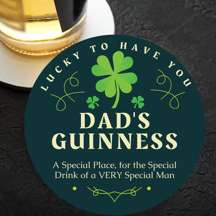 Dads Guinness Coaster – A special place for the special drink of a very special man – Greeting Card