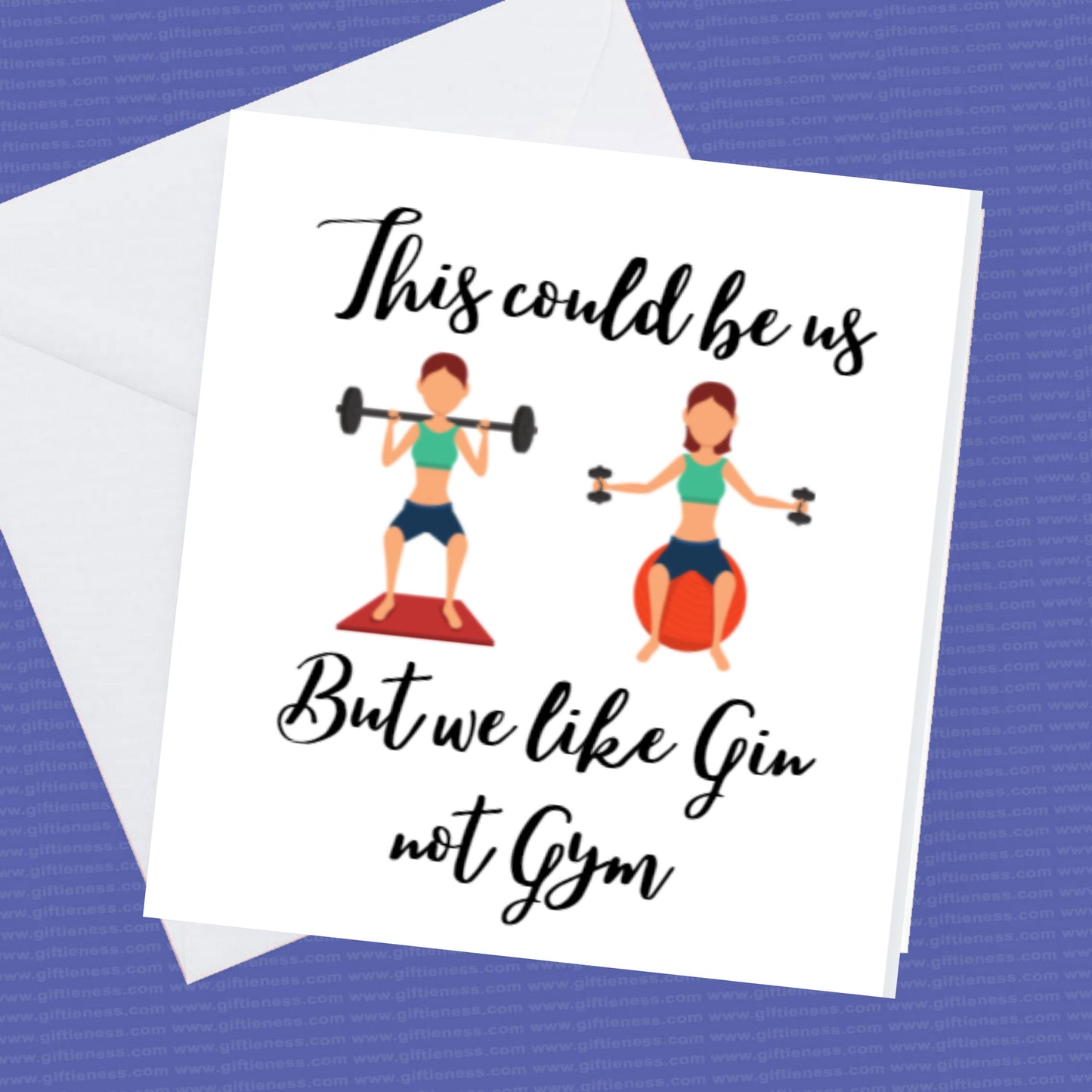 Birthday Card- This could be us but we like Gin not Gym
