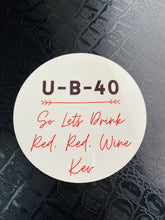 UB40 so lets drink red red wine wooden coaster – Greeting Card