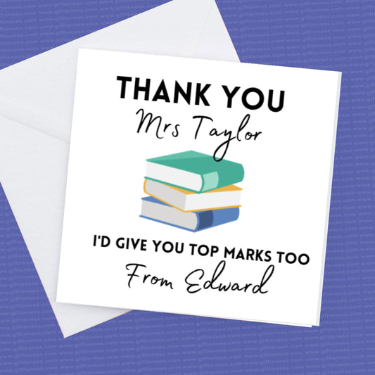 Personalised Thank you Teacher I'd Give You Top Marks Too Card and envelope