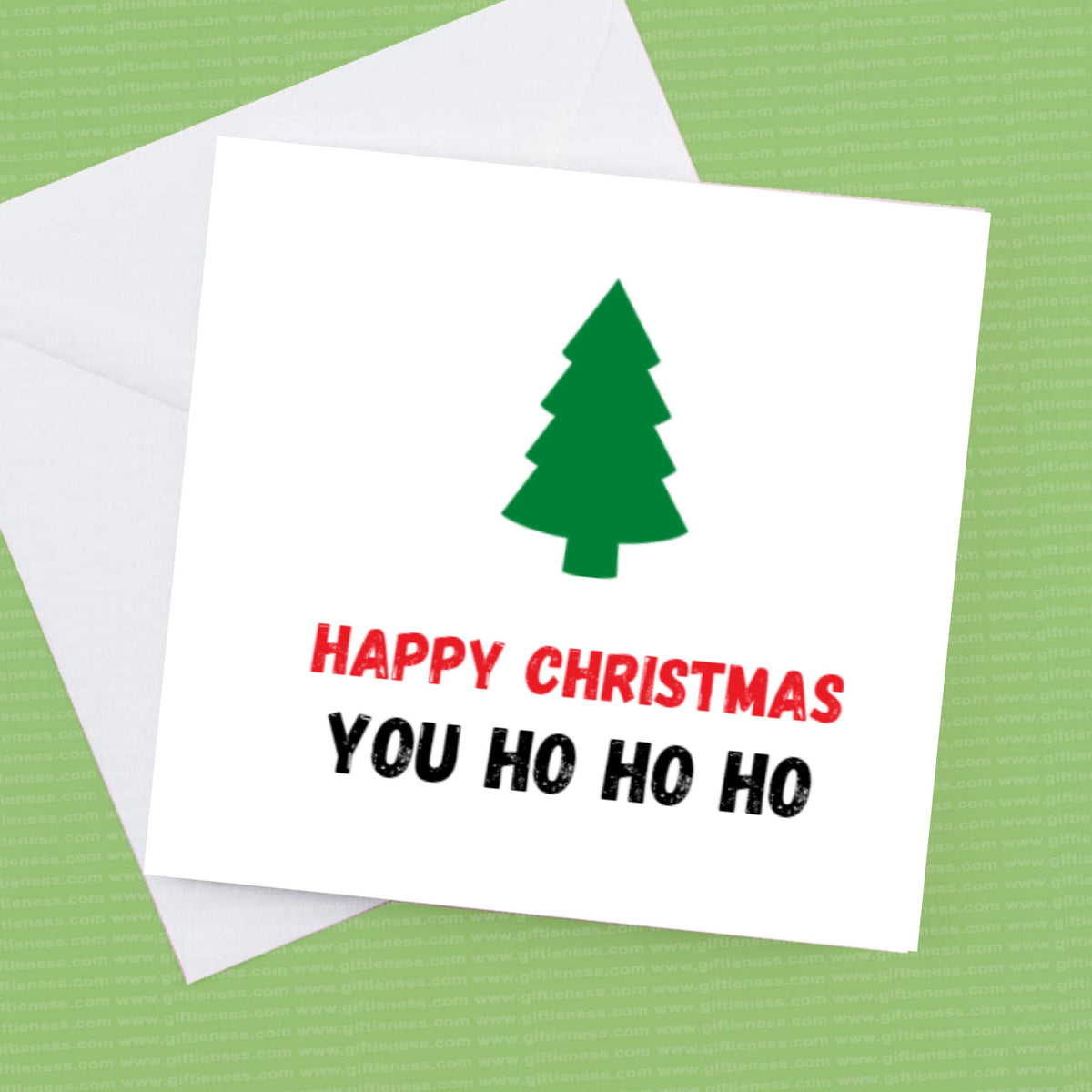 Happy Christmas You Ho Ho Ho – Greeting Card