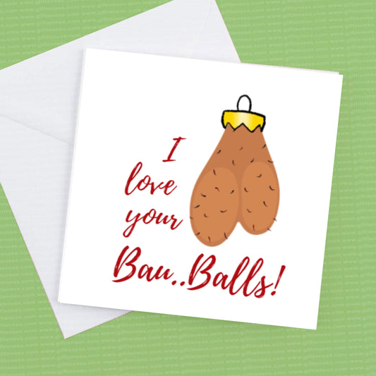 Christmas Card I Love your Bau.. Balls