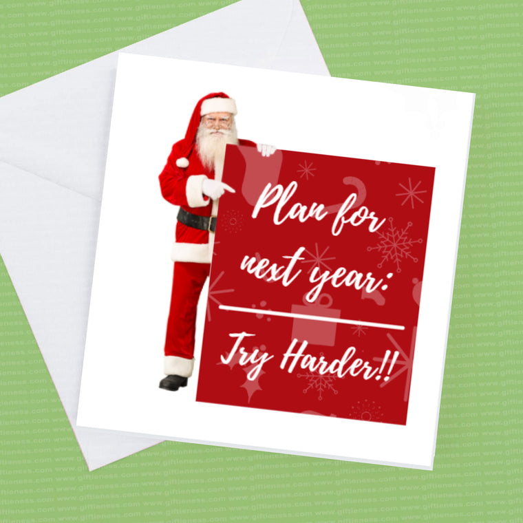 Father Christmas Card – Next Year Try Harder – Greeting Card