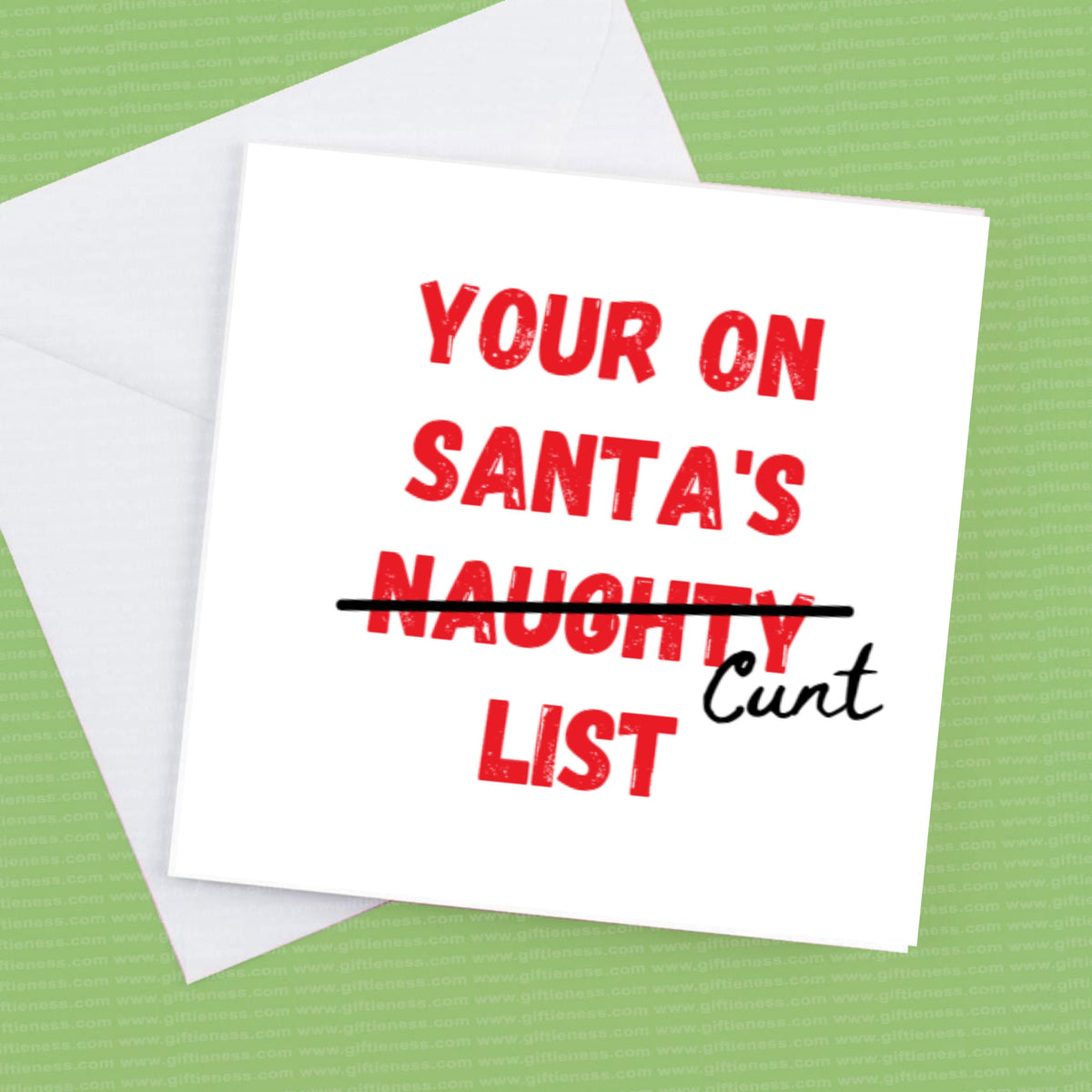 Your On Santa's Naughty List – Greeting Card