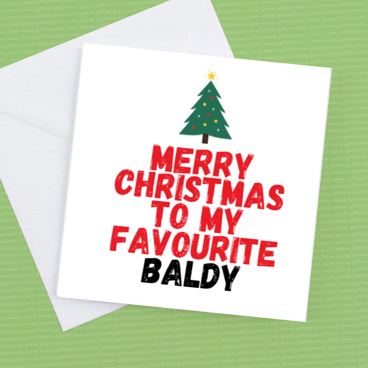 Merry Christmas To My Favourite Baldy – Greeting Card