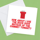 Christmas Card How about using the Back door? – Greeting Card